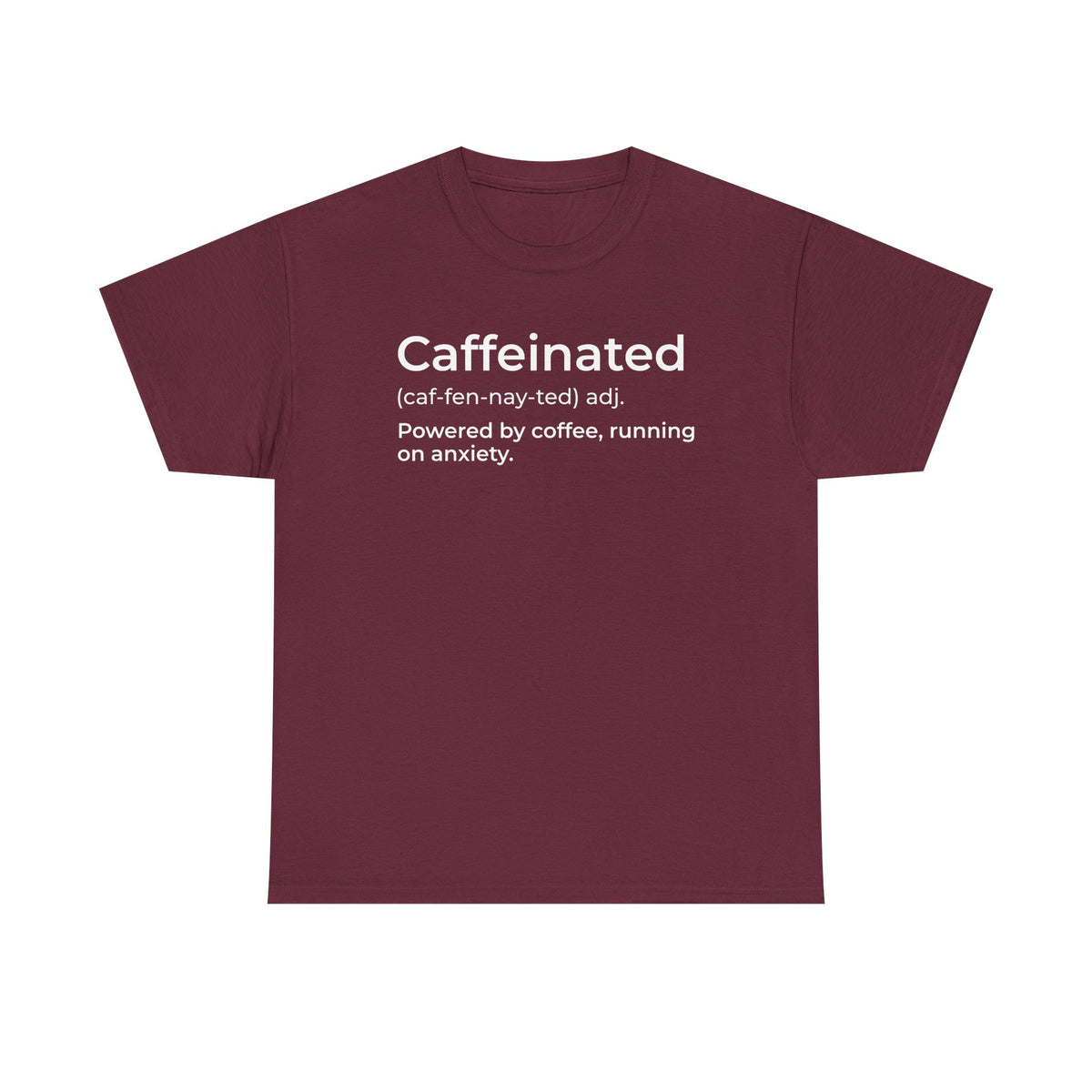 Caffeinated Definition Graphic T-Shirt