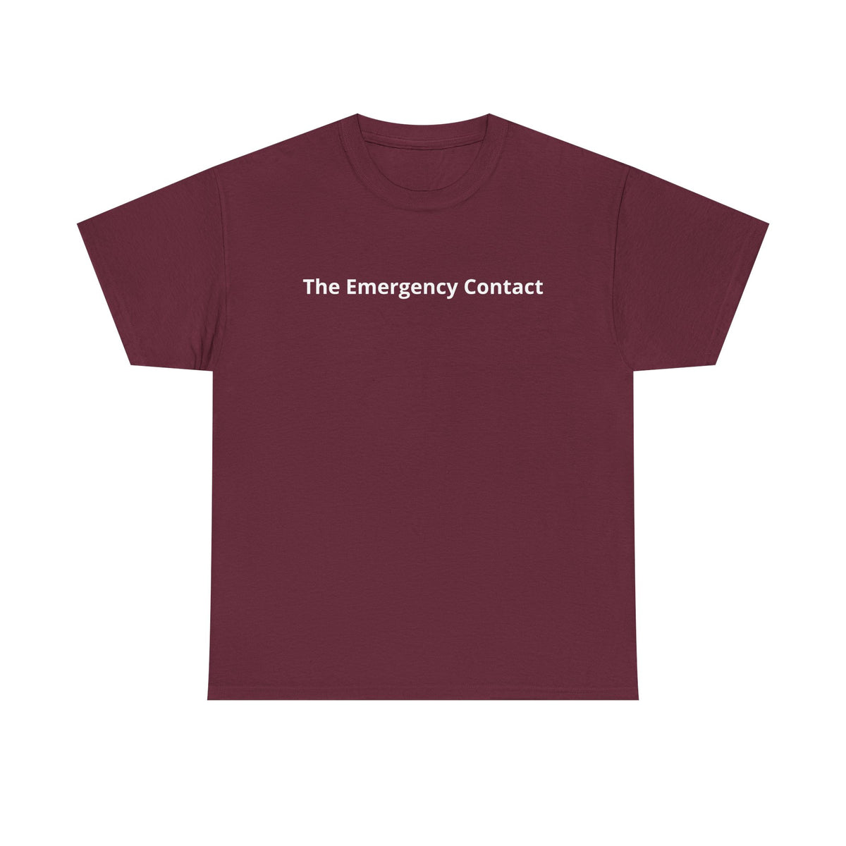 The Emergency Contact T-shirt