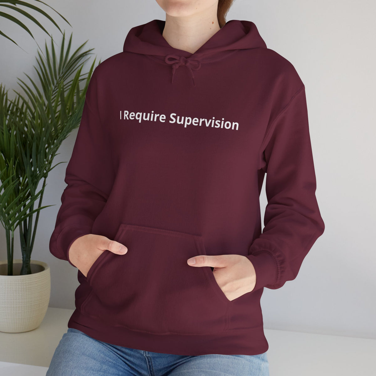 I Require Supervision Graphic Hoodie