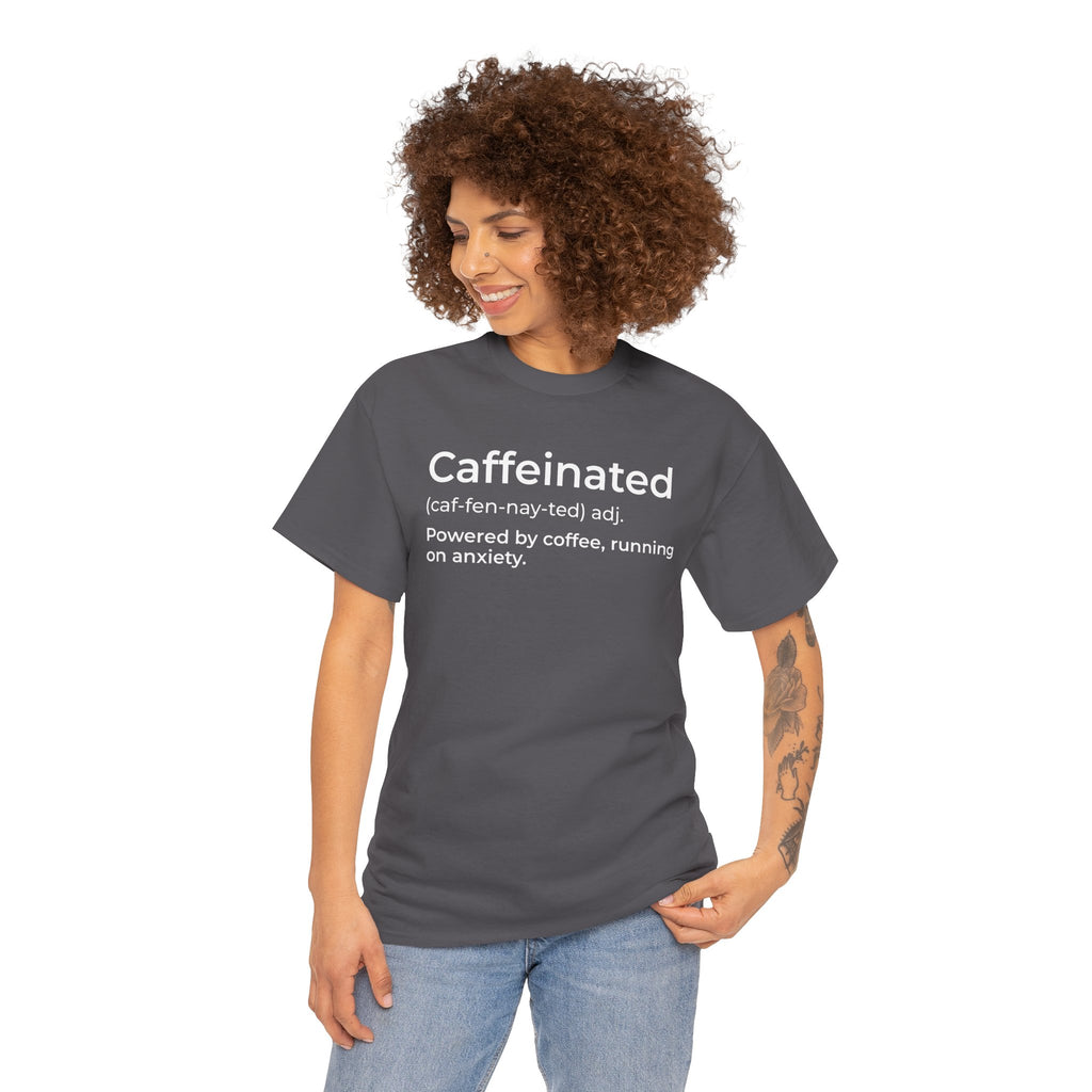 Caffeinated Definition Graphic T-Shirt