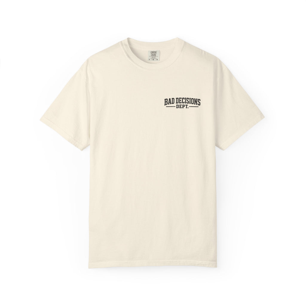 Bad Decisions Department Graphic T-Shirt