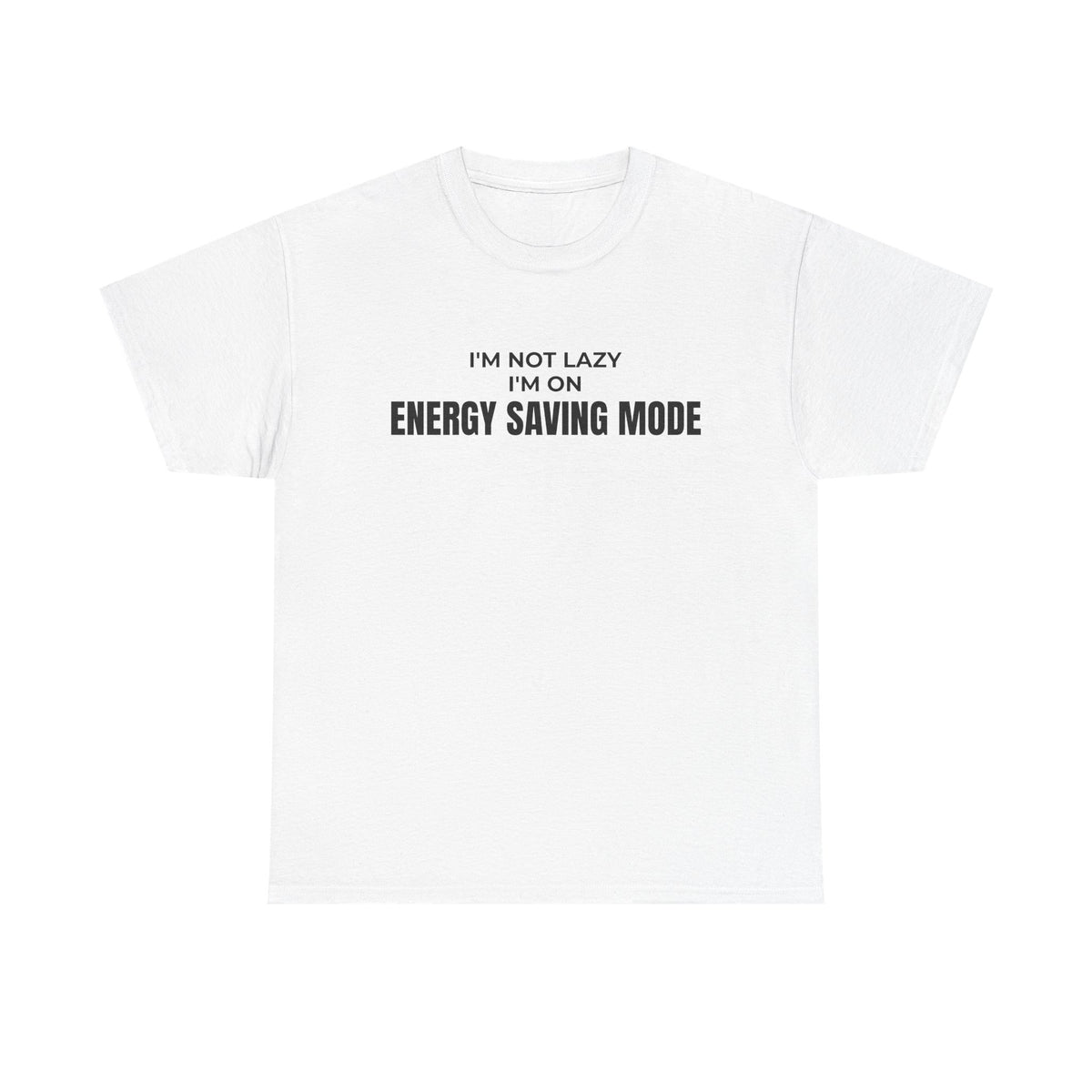 Energy Saving Mode T-Shirt