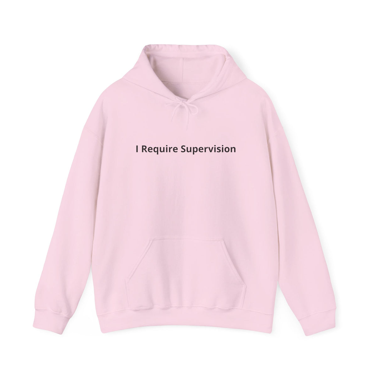 I Require Supervision Graphic Hoodie