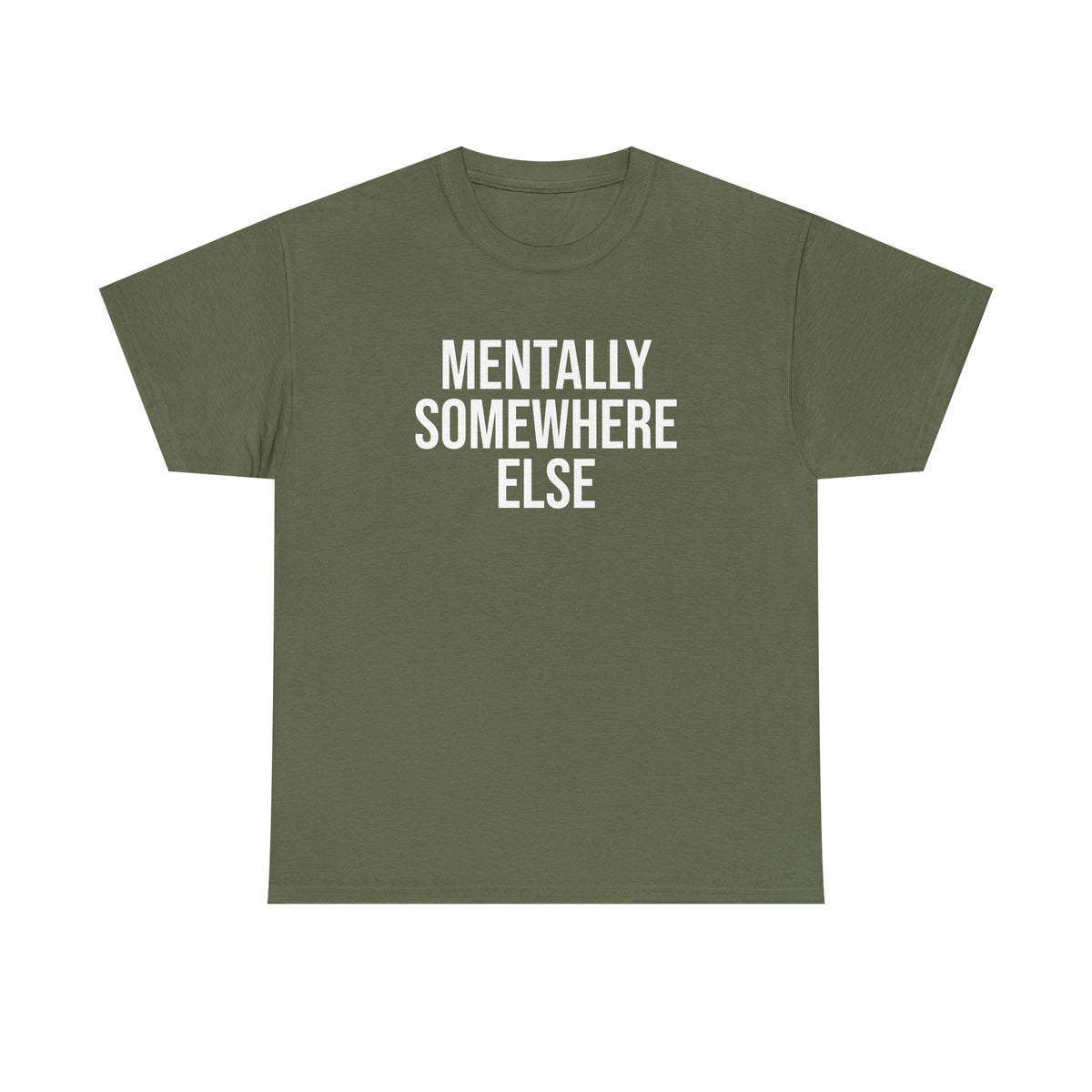 Mentally Somewhere Else T-Shirt