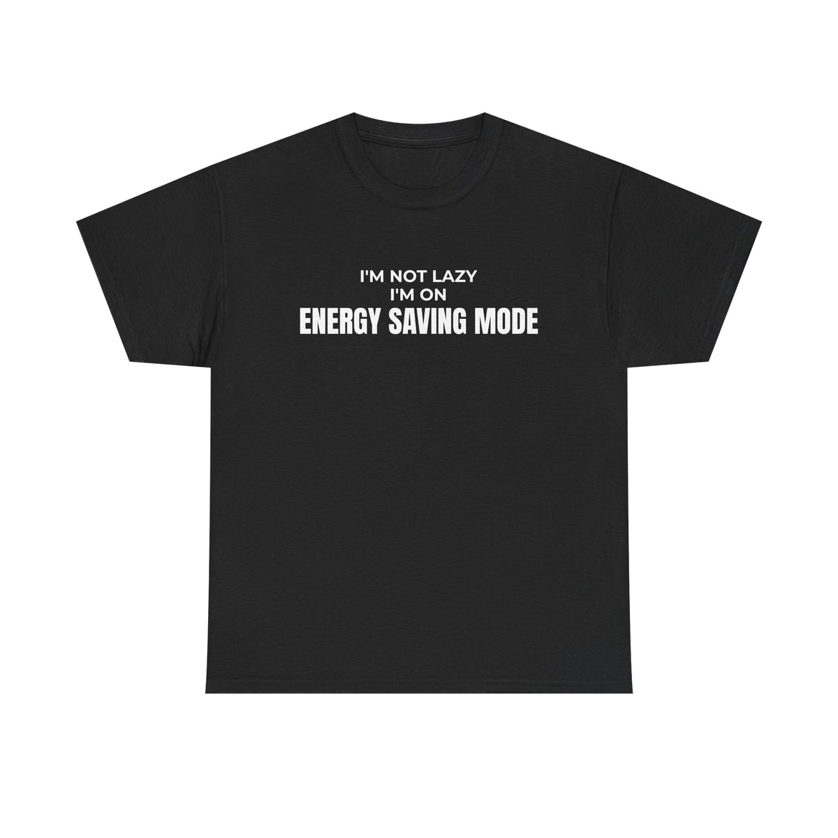 Energy Saving Mode T-Shirt