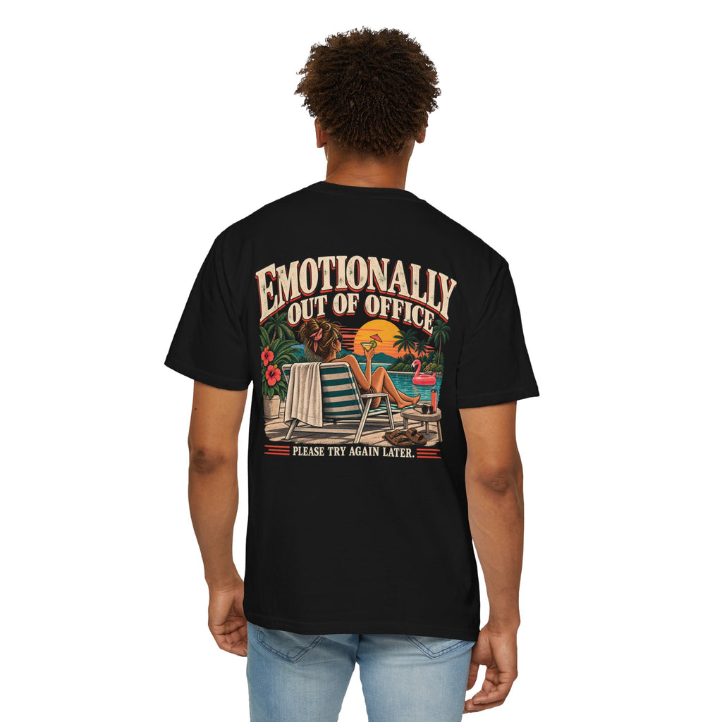Emotionally Out of Office Graphic T-Shirt
