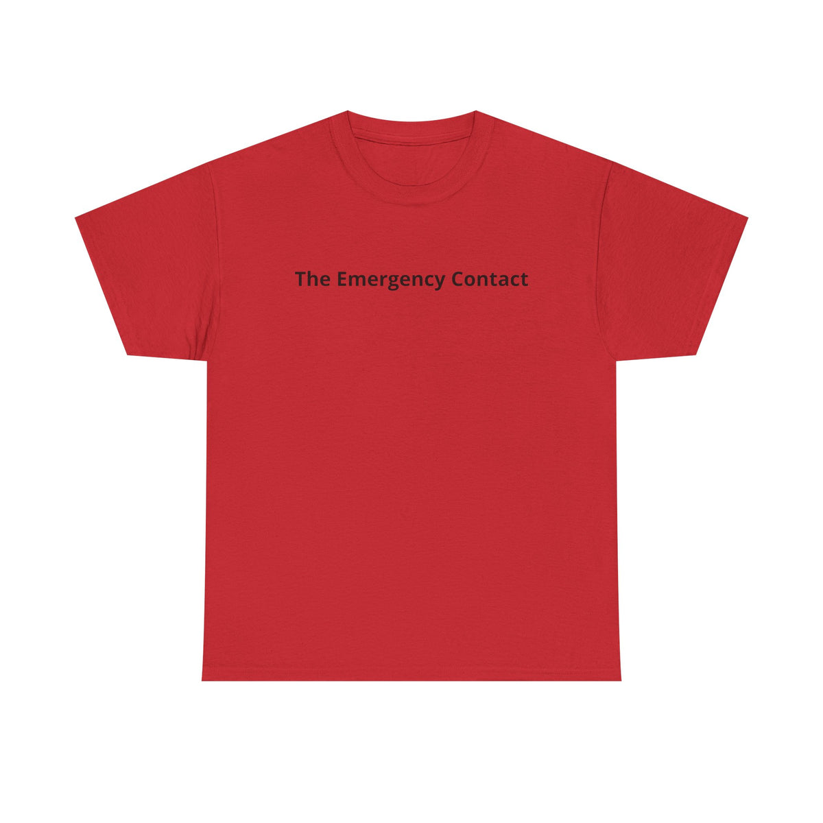 The Emergency Contact T-shirt