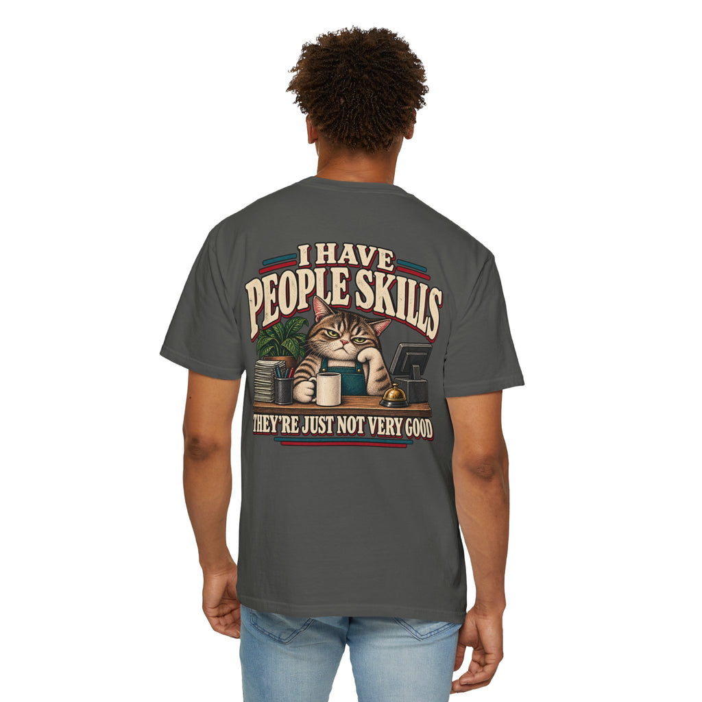 I Have People Skills Graphic T-Shirt